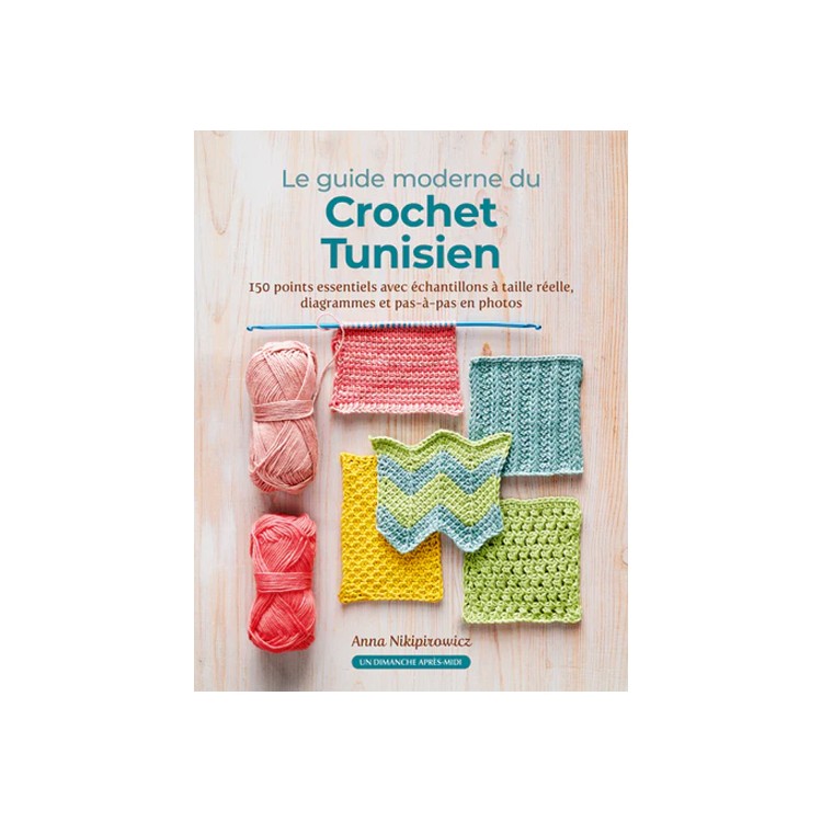 Livre - le guide moderne du crochet tunisien