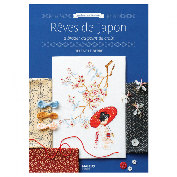 Livre - Rêves de Japon à broder au point de croix