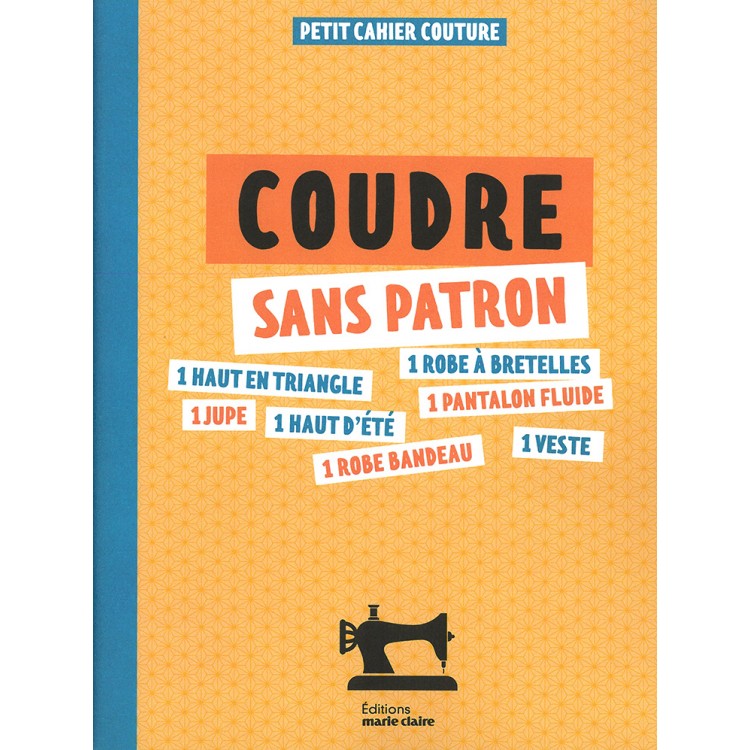 Livre - Coudre sans patron