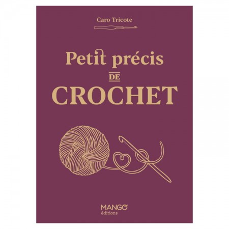Livre - Petit précis de crochet - Mango éditions