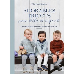 Livre - Adorables tricots pour bébé et enfants