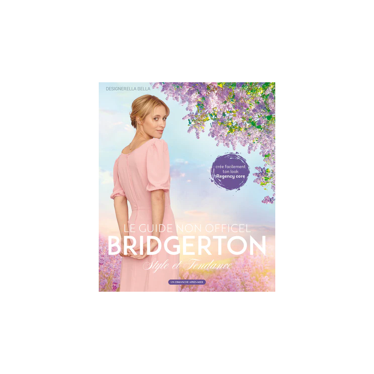 Livre - Le guide non officiel Bridgerton