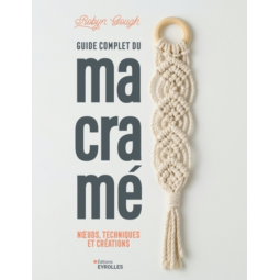 Livre - Guide complet du macramé