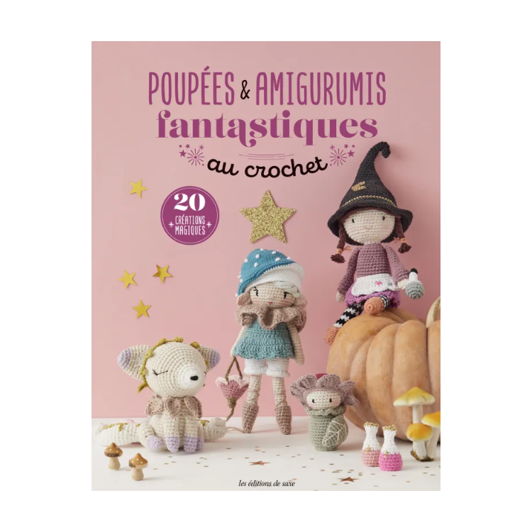 Livre - Poupées & amigurumis fantastiques au crochet